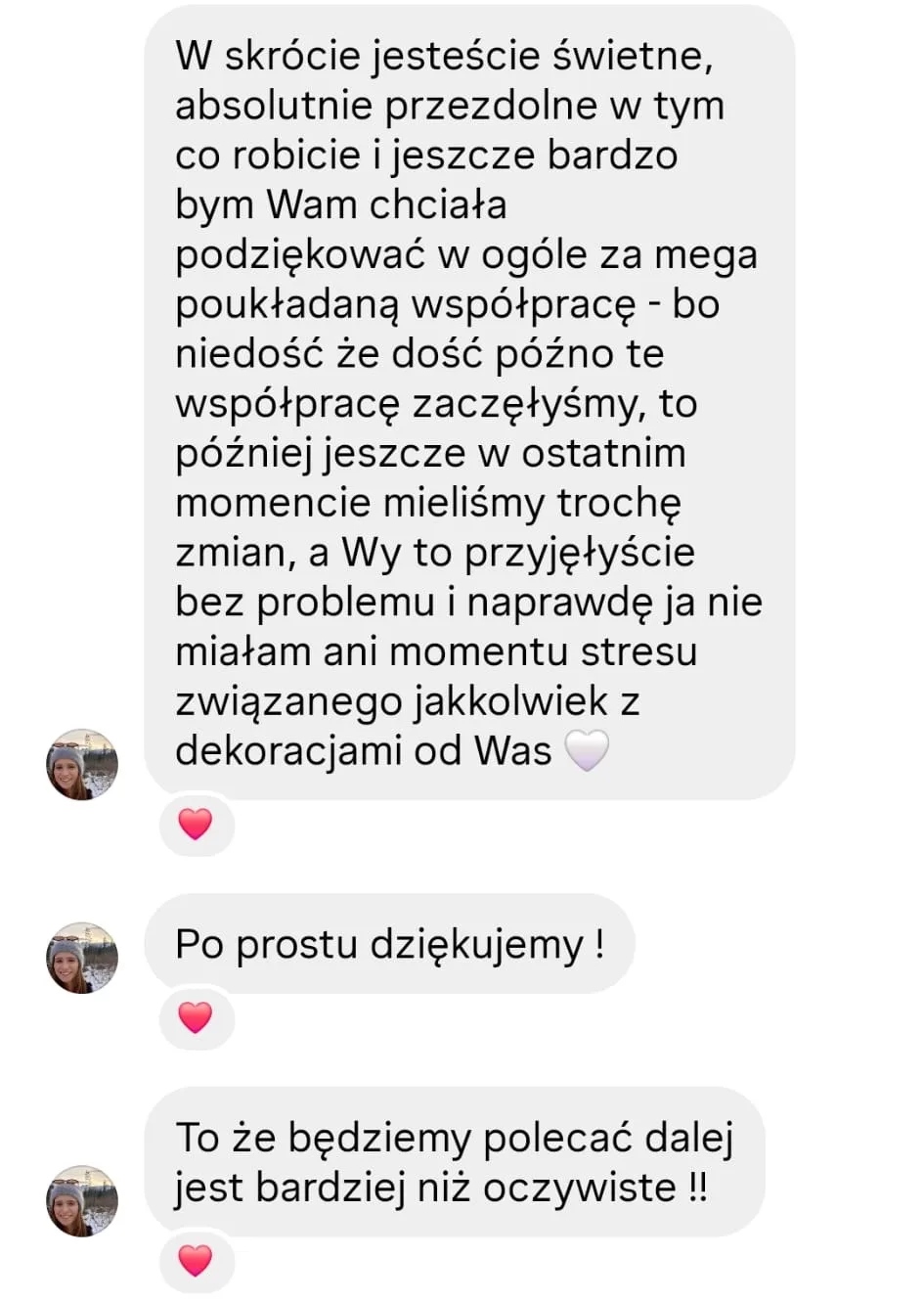 Dalsza część wiadomości od Ady: mega poukładana współpraca, zmiany w ostatnim momencie przyjęte bez problemu, będziemy polecać