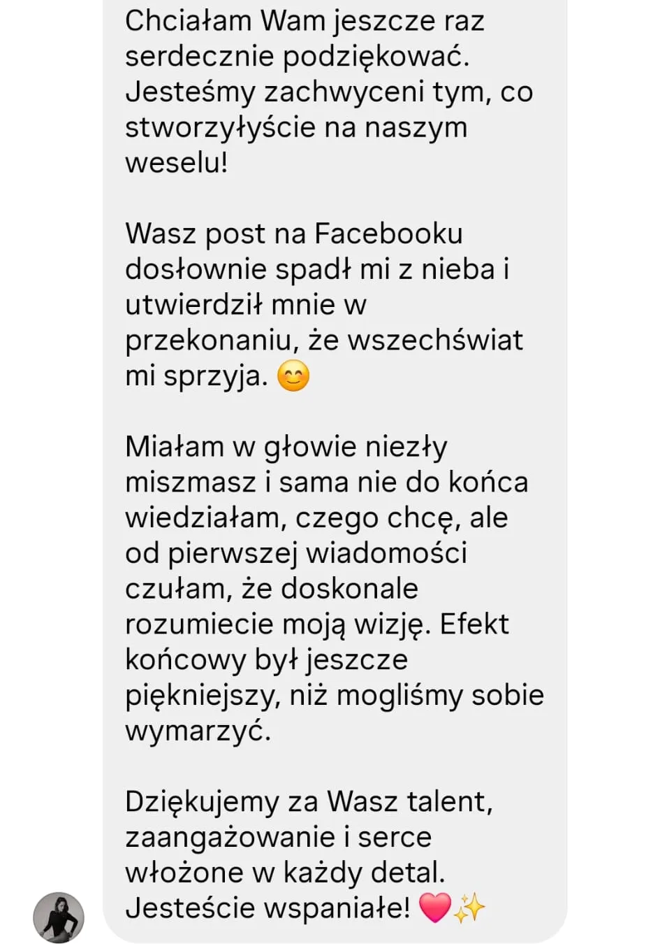 Wiadomość od Marty na Instagramie: od pierwszej wiadomości czułam, że rozumiecie moją wizję, efekt końcowy piękniejszy niż mogliśmy wymarzyć